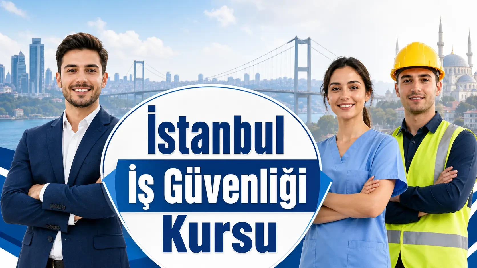 İstanbul İş Güvenliği Kursu